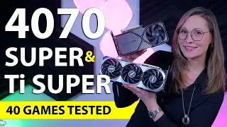 Обзор RTX 4070 Super и Ti Super &mdash; протестировано 40 игр &mdash; 1080p, 1440p и 4K