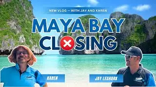 Maya Bay Is Closing Soon! Last Chance to Visit Before Aug 1 2025 | 5 Star Marine Phuket