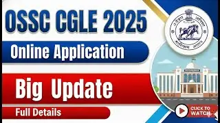 OSSC CGLE 2026 Recruitment Big Update//CGLE 2026 Online  Application Update//CGLE 2026 Recruitment