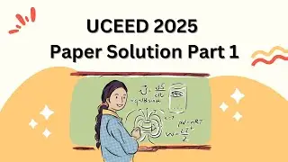 UCEED 2025 solution Discussion I UCEED 2025 Paper Analysis I