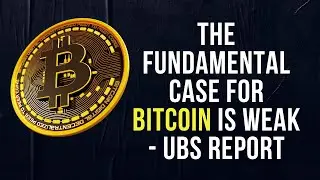 The Fundamental Case for Bitcoin Remains Weak  Says Swiss Banking Giant UBS