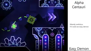 GD - Alpha Centauri [Easy Demon]