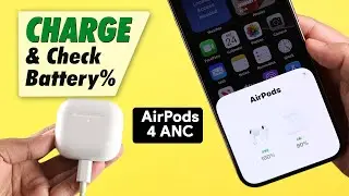 How to Charge AirPods 4 ANC! [Check Battery %]