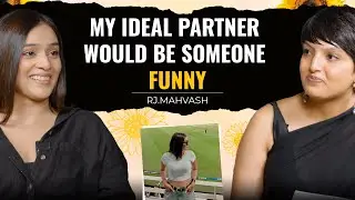 Relationships, Content Creation & Bollywood | Guftagu with RJ Mahvash