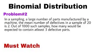 3. Binomial Distribution | Concept and Problem#2