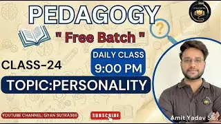 Personality: Meaning, Types & Theories | Pedagogy Class 24 | CDP 2025