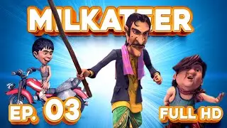 Milkateer | Episode 03 | Full HD | Hocus Pocus