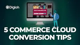 5 Salesforce Commerce Cloud Tips to Increase Conversions