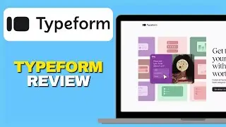 Typeform Review &ndash; Is It Still the Best Form Builder in 2025?