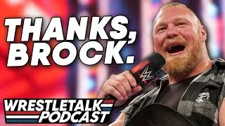 Brock Lesnar SAVES Raw! Dolph Ziggler RETURNS! WWE Raw July 11, 2022 Review! | WrestleTalk Podcast