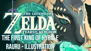 The first King of Hyrule - Rauru // Illustration