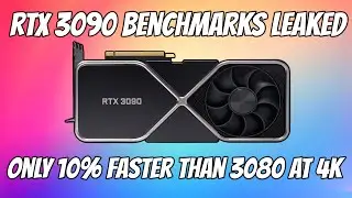 Full RTX 3090 Benchmarks Leaked - Only 10% Faster Than 3080 At 4k Ultra Settings 🤦🏼&zwj;♂️😤😭