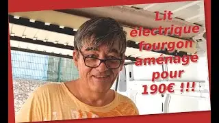 Lit &eacute;lectrique dans un fourgon am&eacute;nag&eacute; pour 190&euro;