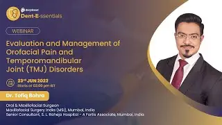 Evaluation and Management of Orofacial Pain and Temporomandibular Joint (TMJ) Disorders