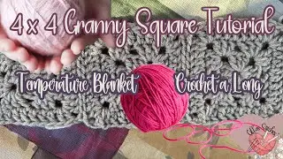 Temperature Blanket with a 4x4 Granny Square Tutorial