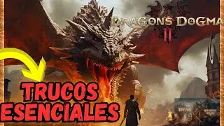 10 Consejos Imprescindibles para Jugar a Dragon's Dogma 2 👌 Empieza bien tu Partida