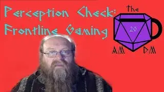 Perception Check: Frontline Gaming