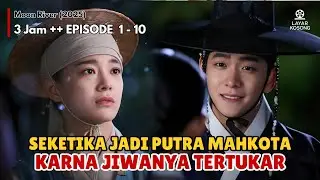 KISAH CINTA, TAKDIR, DAN PERTUKARAN JIWA DI ERA JOSEON !! Alur Cerita Moon River