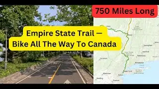 Can You Bike To Canada Through Empire State Trail &mdash; NYC Biking
