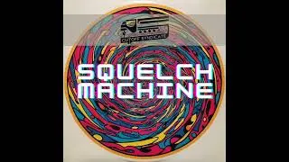 Squelch Machine - Cutoff Syndicate