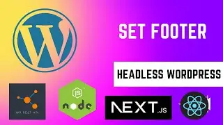 Building a Headless WordPress Web App: Set Footer | E10