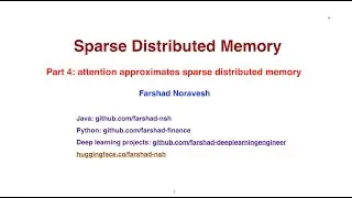 Part 4 : attention approximates sparse distributed memory