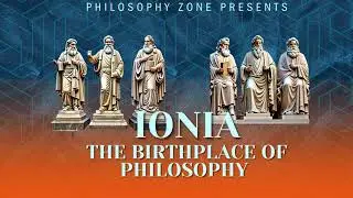 Ionia: The Birthplace of Western Philosophy 