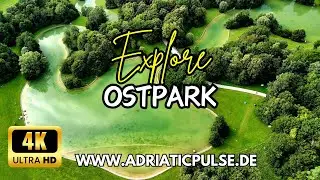 Discover Ostpark in 4K – the perfect place to escape from the hustle and bustle of the city