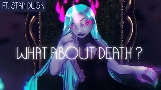【Rena】What About Death ? - ft. Stan Dusk (Original Song)