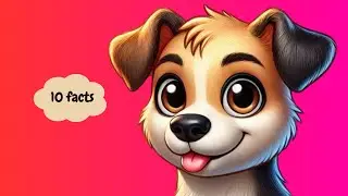 Ten Surprising and Funy Dog Facts | Animals for Kids | Cool Things About Dogs | Man&rsquo;s Best Friend!