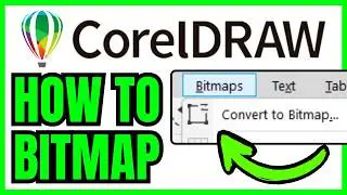 How To BITMAP In CorelDRAW (QUICK & EASY) 2026