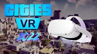Cities: VR┃Everything You Need to Know!