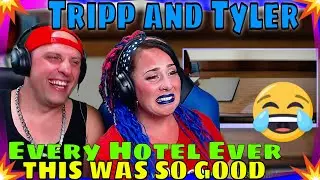 Tripp and Tyler - Every Hotel Ever | Comedy Skit | THE WOLF HUNTERZ REACTIONS