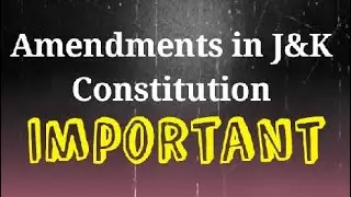 Amendments in J&K constitution