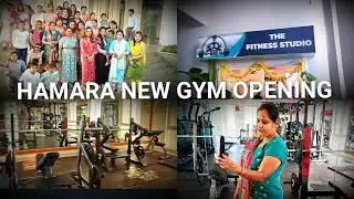 FINALLY NEW GYM OPEN HO GYA || FRIENDS KE SATH KARI MASTI || THE VLOG DIARY || 
