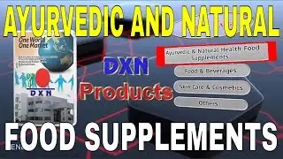 DXN PRODUCTS   AYURVEDIC AND NATURAL FOOD SUPPLEMENTS (ENGLISH)