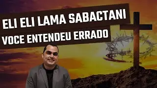 Eli Eli Lama Sabactani - Você Entendeu Errado | curso aleftav