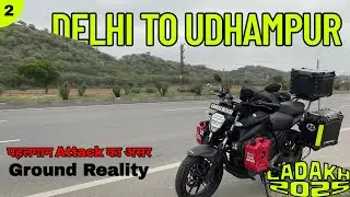 Non Stop Delhi to Udhampur | Delhi to Jammu | Leh Ladakh Bike Ride 2025