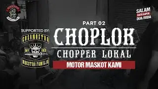 CHOPLOK PART 02 | Membangun Chopper dari Nol | Proyek Motor Maskot Klub Paling Gila di Indonesia