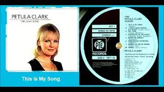 Petula Clark - This Is My Song