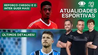 INTER QUER MAIS REFORÇOS! | OS DETALHES PARA GRÊMIO TER GUIDO! | Atualidades Esportivas (19/01/26)