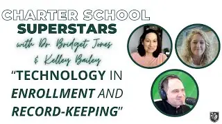 Technology in Enrollment and Record-Keeping #CharterSchoolSuperstars