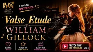 William Gillock - Valse Etude. Maya Gingold 10 years old