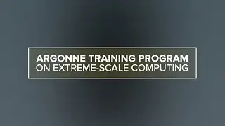 2016 ATPESC: Training a new generation of supercomputer users