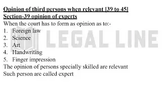 Opinion of third person when relevant Section-  39 to 45 notes with landmark cases