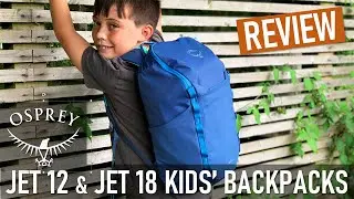Review: Osprey Jet Backpacks - perfect kids' daypacks