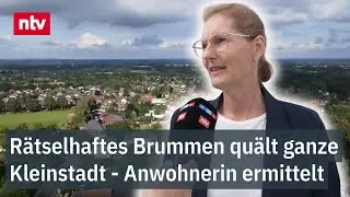 R&auml;tselhafter Ton qu&auml;lt Kleinstadt - Anwohnerin ermittelt - Brummen raubt Dorf den Schlaf