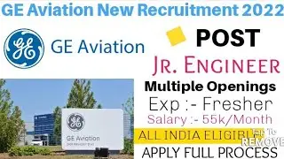 GE Aviation Hiring Fresher Diploma / Graduate Engineer jobs 2022