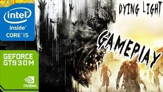 Dying light ~ Running on intel core i5 5200u 2.2Ghz RAM 4 GB GT930M (ASUS A455L)