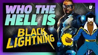 Who The Hell Is Black Lightning?